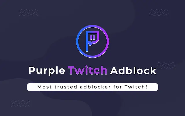 Kas Twitchi blokeerimiseks on olemas AdBlock?